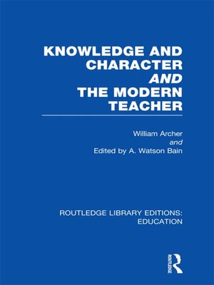 cover image of Knowledge and Character bound with the Modern Teacher(RLE Edu K)